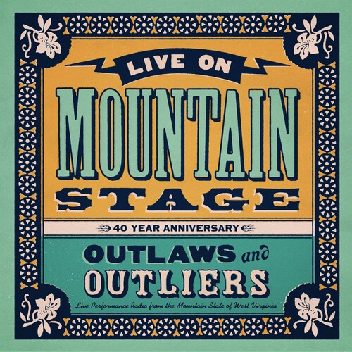 Live on Mountain Stage: Outlaws & Outliers / Var: Live On Mountain Stage: Outlaws & Outliers (Various Artists)