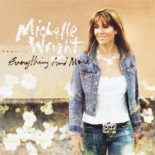 Wright, Michelle: Everything And More
