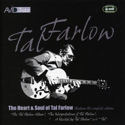 Farlow, Tal: Heart & Soul of Tal Farlow