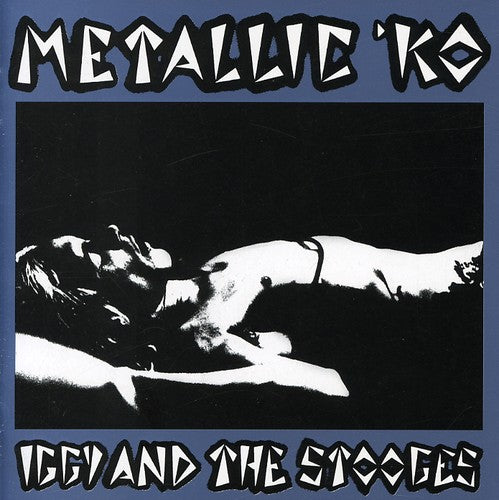 Iggy & Stooges: Metallic Ko