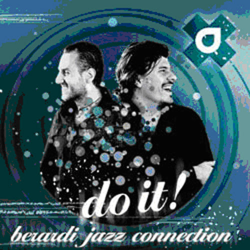 Berardi Jazz Connection: Do It