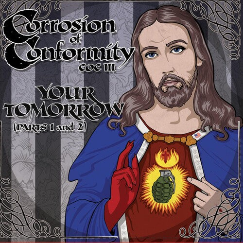 Corrosion of Conformity: Your Tomorrow