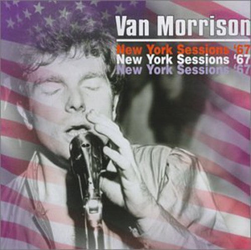 Morrison, Van: NY Sessions '67