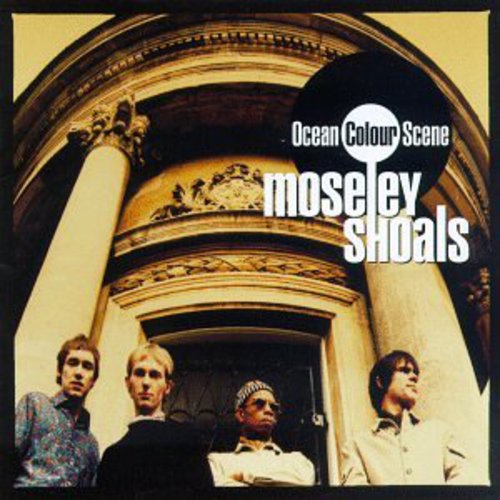 Ocean Colour Scene: Moseley Shoals