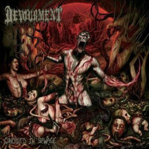 Devourment: Conceived in Sewage