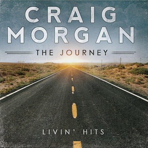 Morgan, Craig: Journey (Livin Hits)
