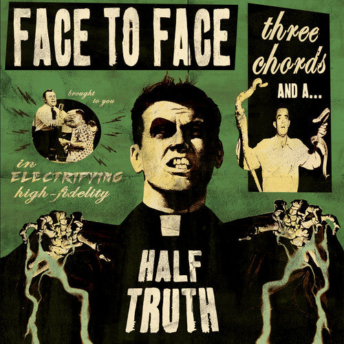 Face to Face: Three Chords & A Half Truth
