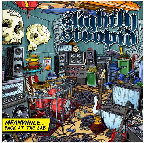 Slightly Stoopid: Meanwhile Back at the Lab