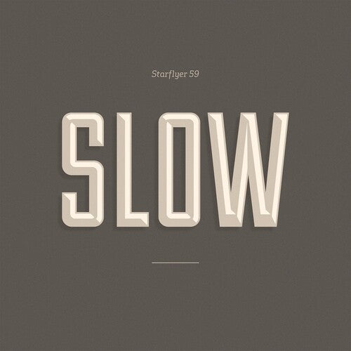 Starflyer 59: Slow
