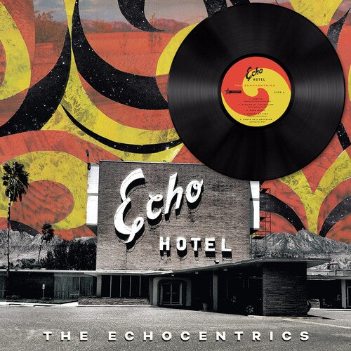 Echocentrics: Echo Hotel