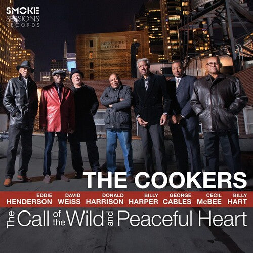 Cookers: The Call Of The Wild And Peaceful Heart