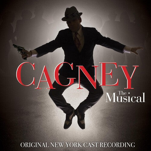 Cagney / Original New York Cast Recording: Cagney / Original New York Cast Recording