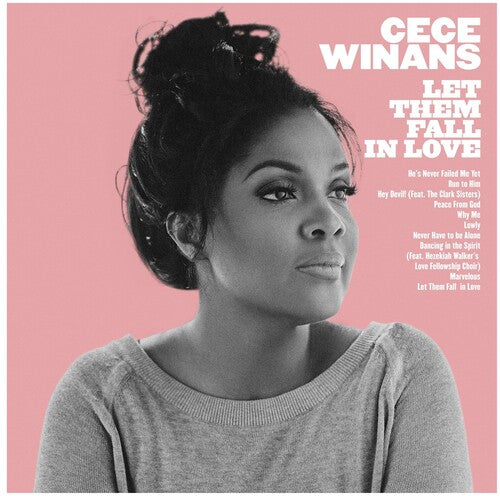 Winans, Cece: Let Them Fall In Love