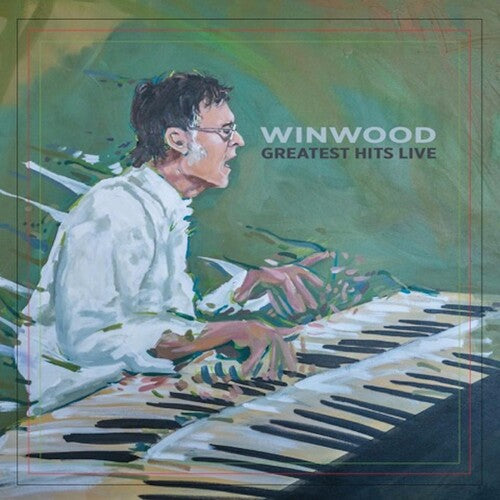 Winwood, Steve: Winwood Greatest Hits Live