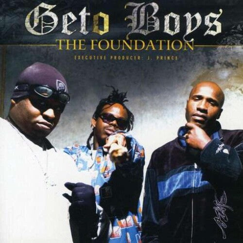 Geto Boys: Foundation