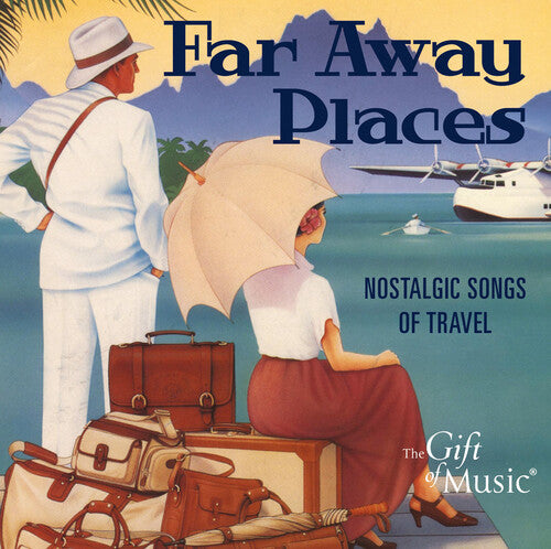 Far Away Places: Far Away Places