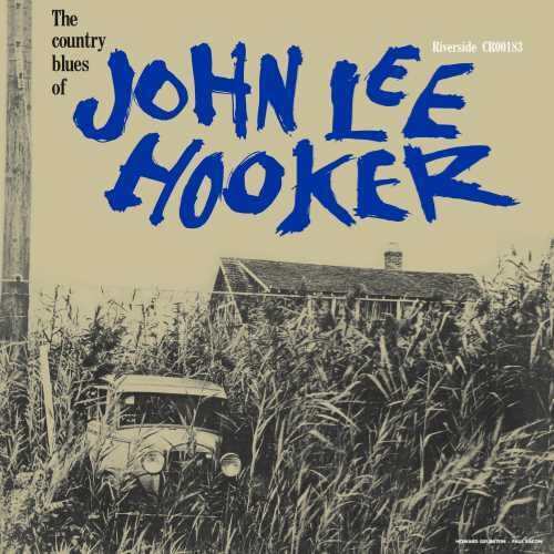 Hooker, John Lee: The Country Blues Of John Lee Hooker