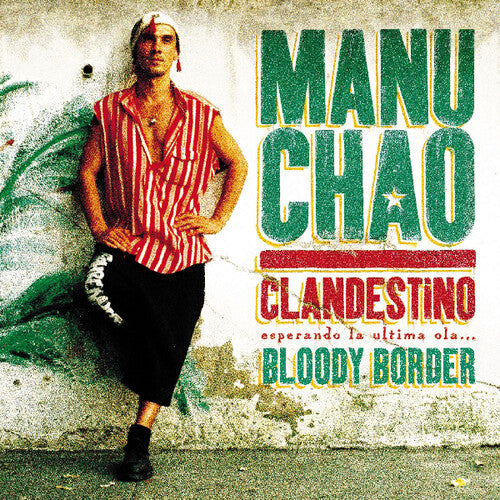 Chao, Manu: Clandestino / Bloody Border