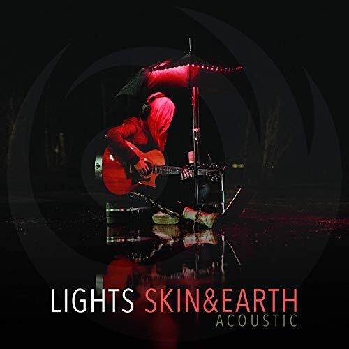 Lights: Skin & Earth: Acoustic