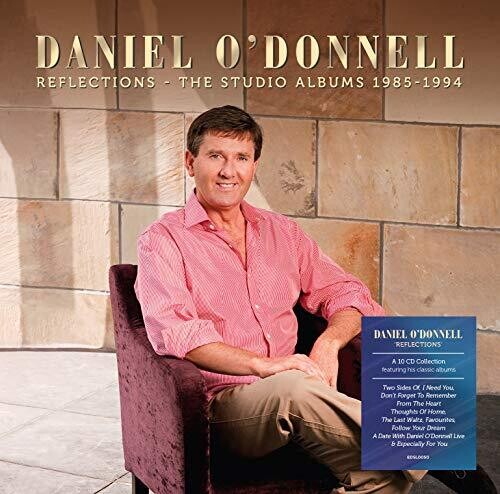 O'Donnell, Daniel: Reflections: The Studio Albums 1985-1994