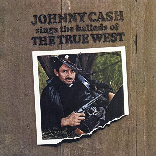 Cash, Johnny: Sings The Ballads Of The True West
