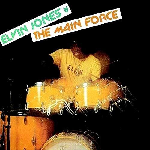 Jones, Elvin: The Main Force