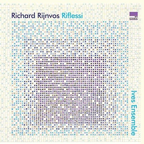 Rijnvos / Ives Ensemble: Riflessi