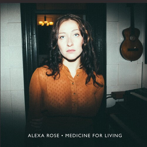 Rose, Alexa: Medicine For Living