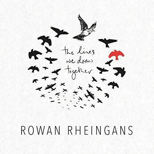 Rheingans, Rowan: Lines We Draw Together