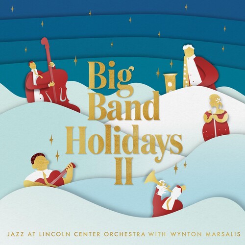Jazz at Lincoln Center Orch / Marsalis, Wynton: Big Band Holidays II