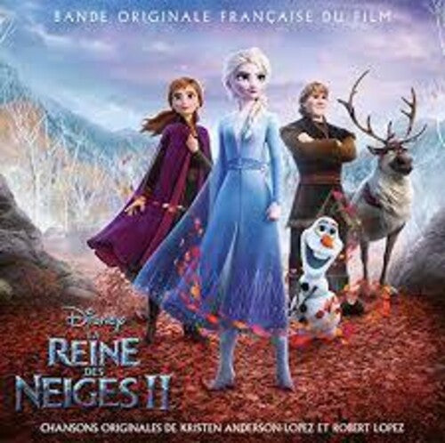 La Reine Des Neiges II / O.S.T.: La Reine Des Neiges II / Frozen II (Original Soundtrack)