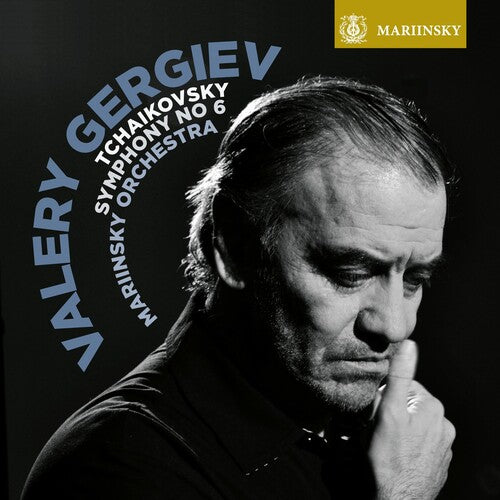 Mariinsky Orchestra / Gergiev, Valery: Tchaikovsky: Symphony No.6