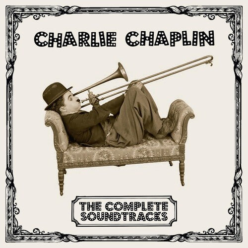 Chaplin, Charlie: Complete Soundtracks