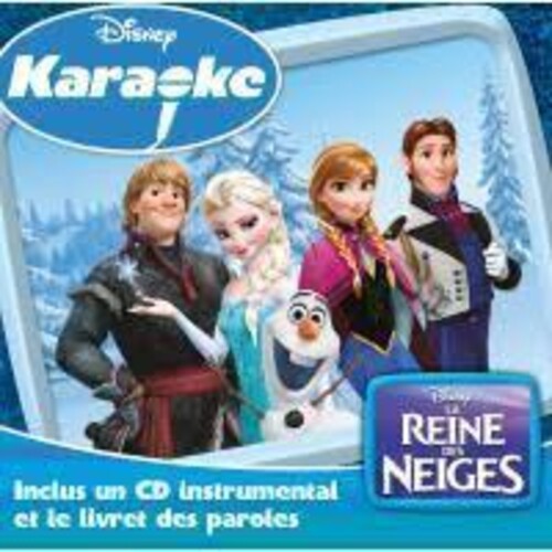La Reine Des Neiges II Sing Along / Various: La Reine Des Neiges II (Frozen II): Sing Along / Various