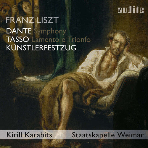 Liszt / Staatskapelle Weimar / Karabits: Kunstlerfestzug / Tass / Dante