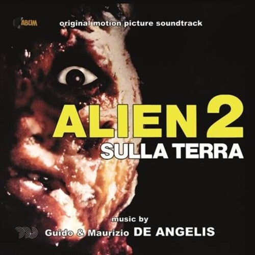 Alien 2 Sulla Terra / O.S.T.: Alien 2: Sulla Terra (Alien 2: On Earth) (Original Soundtrack)