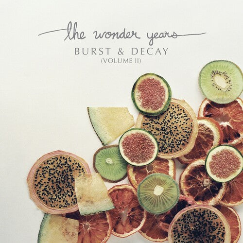 Wonder Years: Burst & Decay (Volume Ii)