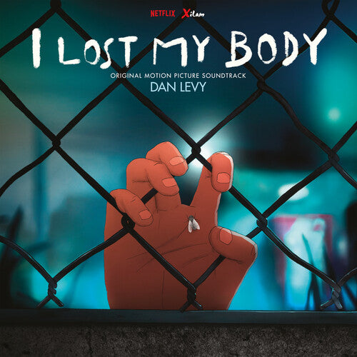Levy, Dan: I Lost My Body (Original Soundtrack)