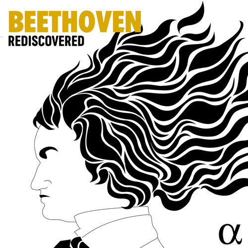Beethoven: Beethoven Rediscovered