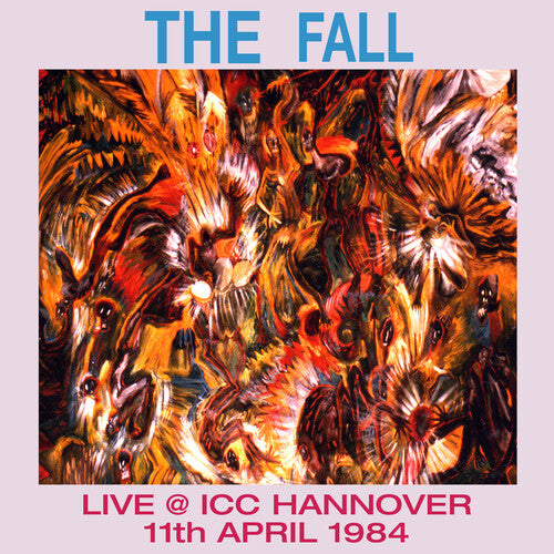 Fall: Live in Hanover 1984