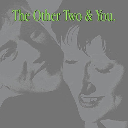 Other Two: The Other Two & You