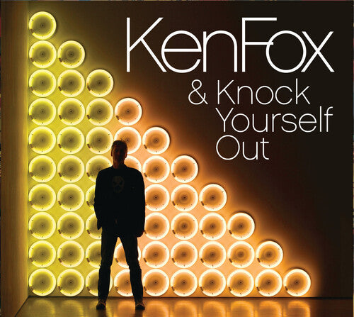 Fox, Ken: Ken Fox & Knock Yourself Out