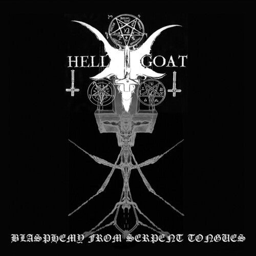 Hellgoat: Blasphemy From Serpent Tongues