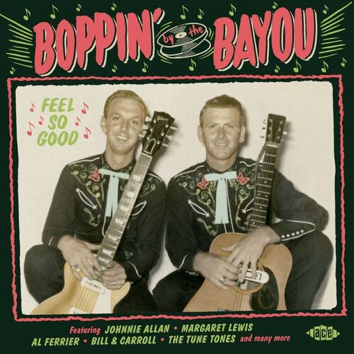Boppin by the Bayou: Feel So Good / Various: Boppin By The Bayou: Feel So Good / Various