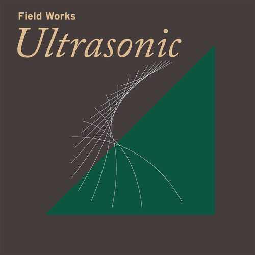 Field Works: Ultrasonic / Various: Field Works: Ultrasonic / Various
