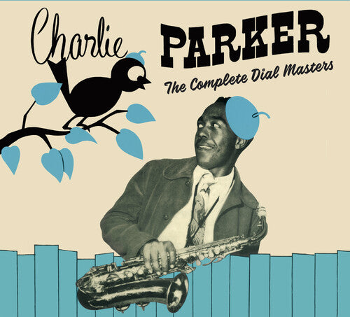 Parker, Charlie: Complete Dial Masters: Centennial Celebration Collection 1920-2020[Digipak]