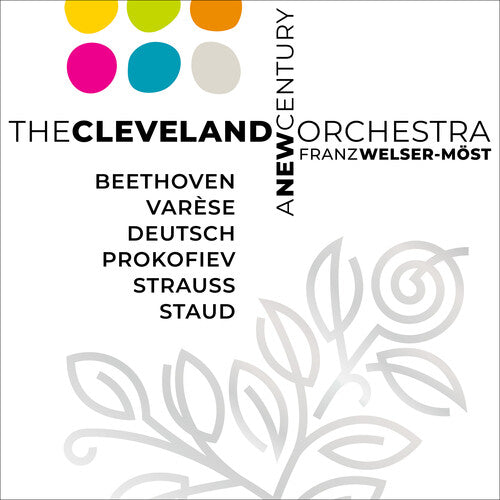 Cleveland Orchestra / Welser-Most, Franz: A New Century