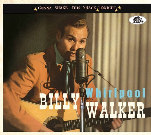 Walker, Billy: Whirlpool: Gonna Shake This Shack Tonight