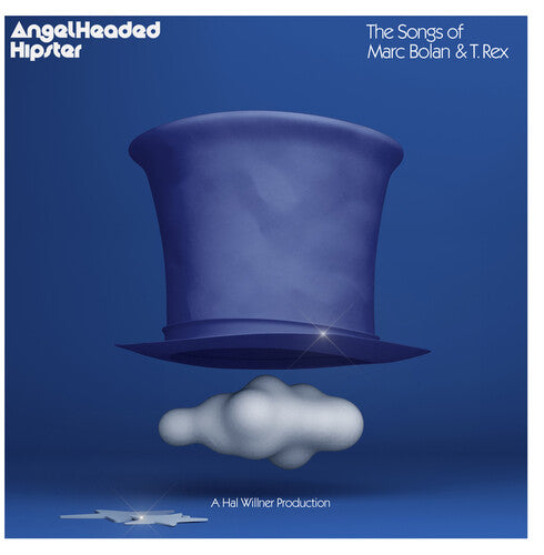 Angelheaded Hipster: Songs Marc Bolan T. Rex / Var: Angelheaded Hipster: The Songs Of Marc Bolan & T. Rex (Various Artist)
