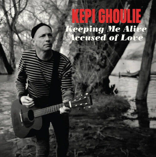 Kepi Ghouli: Keeping Me Alive